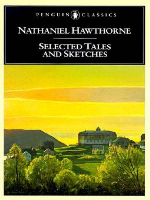 Title details for Selected Tales and Sketches by Nathaniel Hawthorne - Available